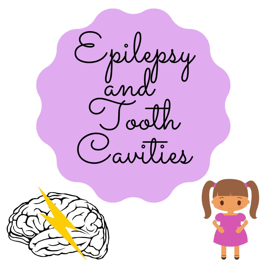 Dental Care for an Epileptic Child