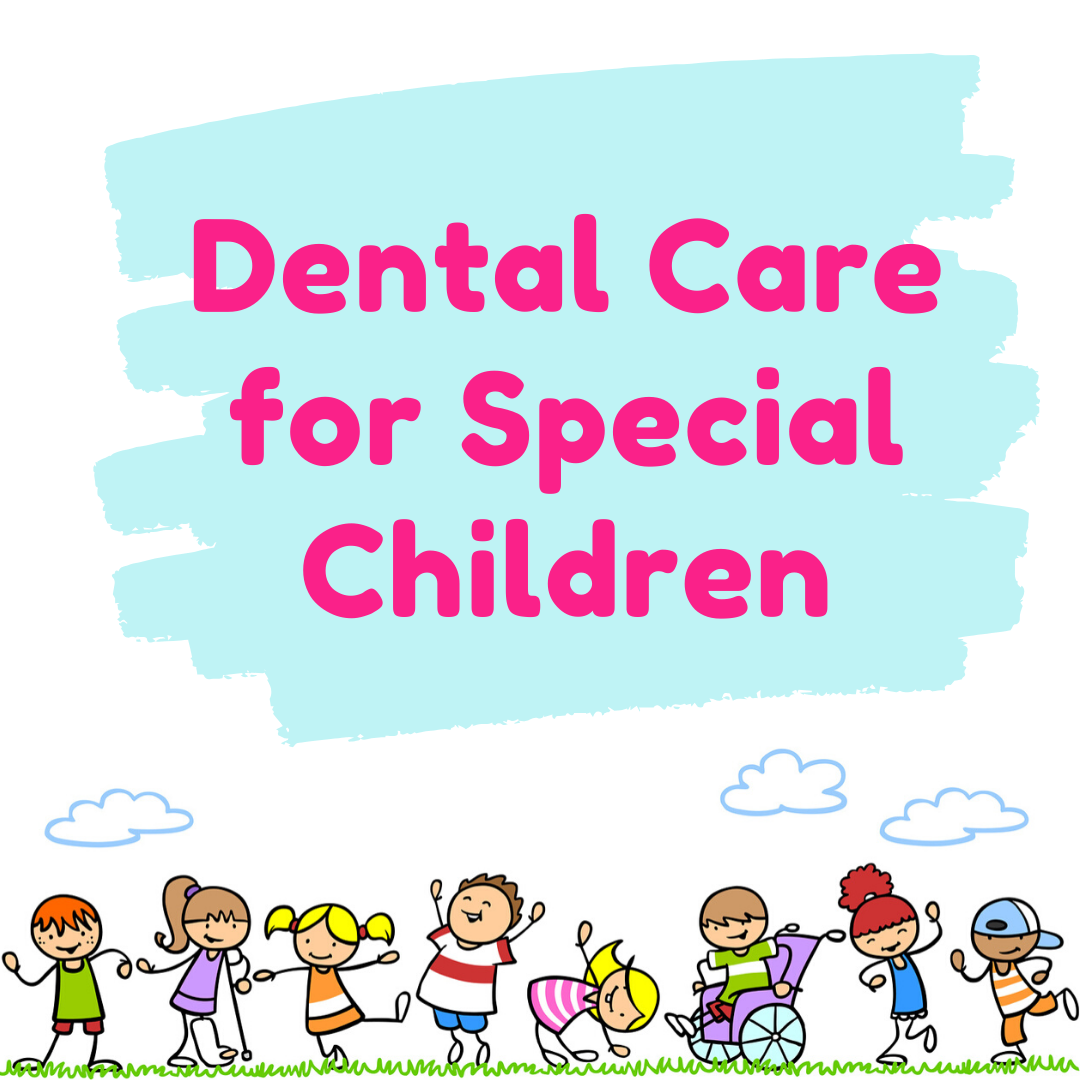 Special Children Dental Care