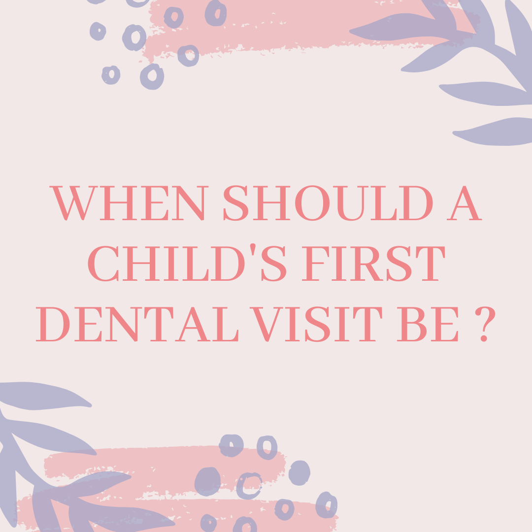 When Should I Visit dentist for my child for the First time? 